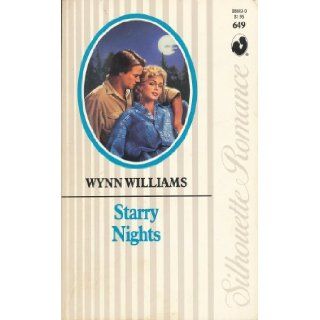 Starry Nights (Silhouette Romance, No. 649) Wynn Williams, Norma Williams 9780373086498 Books