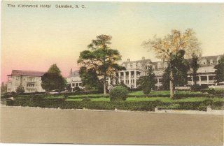 1930s Vintage Postcard   The Kirkwood Hotel   Camden South Carolina 