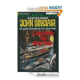 John Sinclair   Folge 656 Labyrinth der 1000 Tode (German Edition) eBook Jason Dark Kindle Store