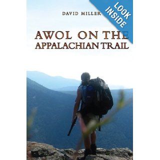 AWOL on the Appalachian Trail David Miller 9780547745527 Books