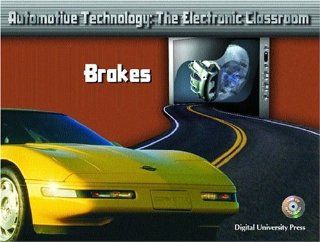 Brakes (Automotive Technology The Electronic Classroom) Tom Denton 9780131133938 Books