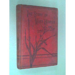 The Story of Mary Herries J. Francis Books