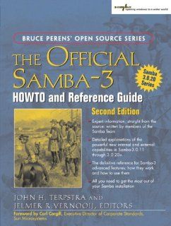 The Official Samba 3 HOWTO and Reference Guide, 2nd Edition John H. Terpstra Editor, Jelmer R. Vernooij Editor 9780131882225 Books