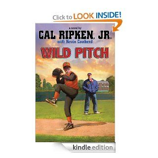 Cal Ripken, Jr.'s All Stars Wild Pitch (Cal Ripken, Jr.'s All Stars)   Kindle edition by Cal Ripken Jr Children Kindle eBooks @ .