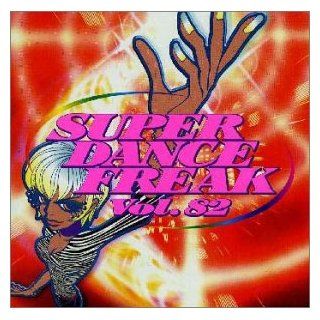 Super Dance Freak 82 Music