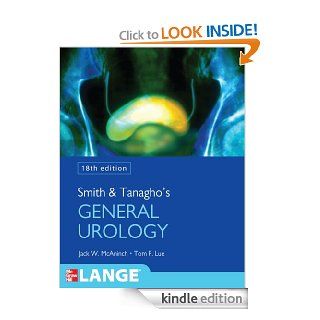 Smith and Tanagho's General Urology EB (Smith's General Urology) eBook Jack W. McAninch, Tom F. Lue Kindle Store