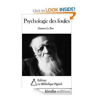 Psychologie des foules (Annot) (French Edition) eBook Gustave Le Bon Kindle Store