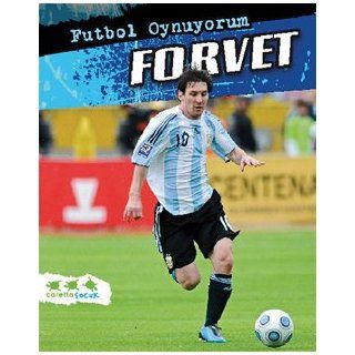 Futbol Oynuyorum   Forvet Michael Hurley 9789944702706 Books