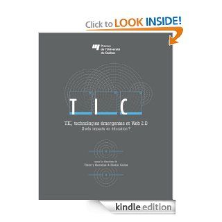 TIC, technologies mergentes et Web 2.0 Quels impacts en ducation? (French Edition) eBook Thierry Karsenti, Simon Collin Kindle Store