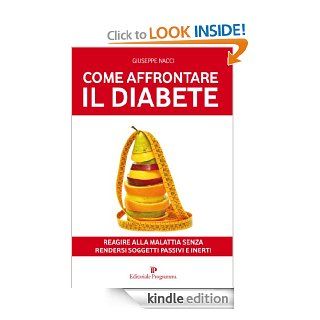 Come affrontare il diabete (Italian Edition) eBook Giuseppe Nacci Kindle Store