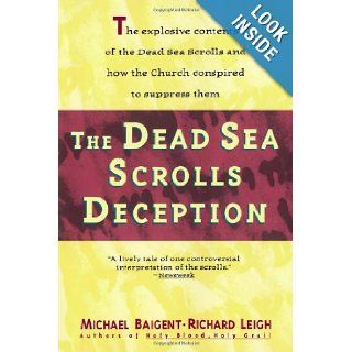 Dead Sea Scrolls Deception Michael Baigent 9780671797973 Books