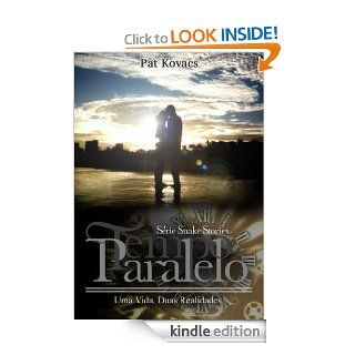 Tempo Paralelo (Srie Snake Stories) (Portuguese Edition) eBook Pat Kovacs Kindle Store