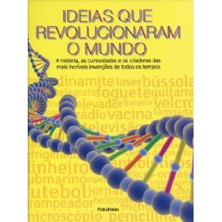 Ideias Que Revolucionaram O Mundo (Em Portugues do Brasil) Publifolha 9788579143076 Books
