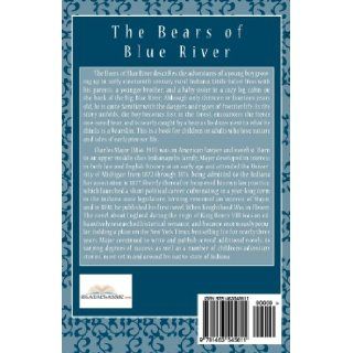 The Bears of Blue River Charles Major 9781463545611 Books