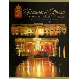 Treasures of Russia (from Peterhof Palaces of the Tsars) Nina Vernova 9780828112857 Books