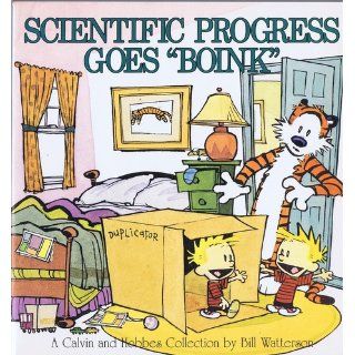 Scientific Progress Goes 'Boink' A Calvin and Hobbes Collection Bill Watterson 9780836218787 Books