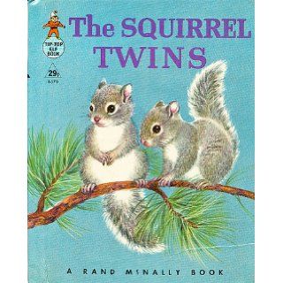 The Squirrel Twins (A Rand McNally Elf Book) Helen Wing, Elizabeth Webbe Books