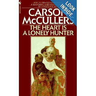 The Heart Is a Lonely Hunter Carson McCullers 9780553269635 Books