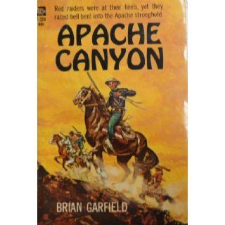 Apache Canyon Brian Garfield Books