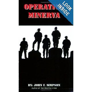 Operation Minerva (9780975509913) John F. Simpson Books