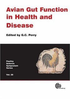 Avian Gut Function in Health and Disease (Poultry Science Symposium Series) (9781845931803) Graham C. Perry Books