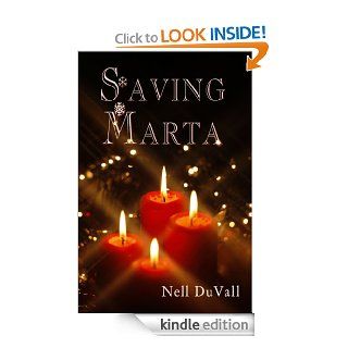 Saving Marta eBook Nell DuVall Kindle Store