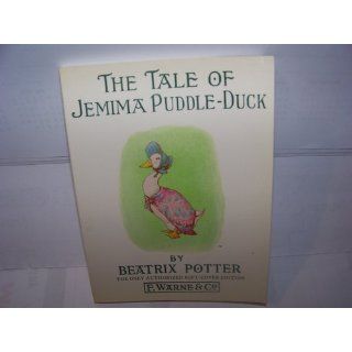 The Tale of Jemima Puddle Duck (Peter Rabbit) Beatrix Potter 9780723234937 Books