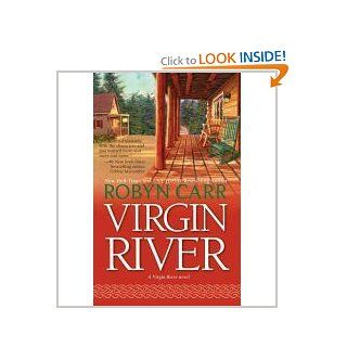 Virgin River (Virgin River Trilogy, Book 1) Robyn Carr Books