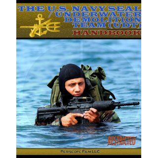 The U.S. Navy SEAL / Underwater Demolition Team (UDT) Handbook LTJG USNR T. Dunne, PTC W.B. Humes, YN1 N.L. Dufault 9781937684822 Books