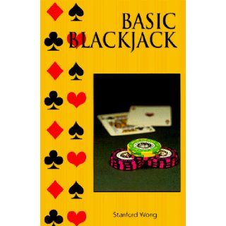 Basic Blackjack Stanford Wong 9780935926194 Books
