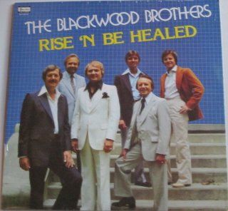 BLACKWOOD BROTHERS   rise 'n be healed SKYLITE 6278 (LP vinyl record) Music