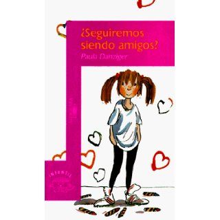 Seguiremos Siendo Amigos  Amber Brown Is Not a Crayon (Osito/Little Bear) (Spanish Edition) Paula Danziger, Else Holmelund Minarik, Tony Ross 9788420448572 Books