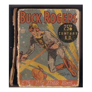 Buck Rogers in the 25th Century A.D. The Big Little Book 742 Books