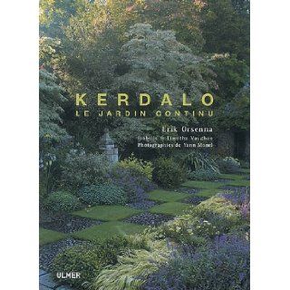 Kerdalo  Le jardin continu Timothy Vaughan 9782841383160 Books