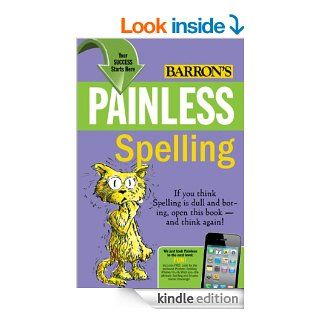Painless Spelling, 3rd Edition (Barron's Painless Series) eBook Mary Elizabeth Kindle Store