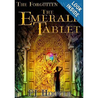 The Emerald Tablet (Forgotten Worlds) (9781933767130) P. J. Hoover Books