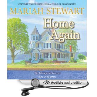Home Again Chesapeake Diaries Series #2 (Audible Audio Edition) Mariah Stewart, Xe Sands Books