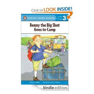 Benny the Big Shot Goes to Camp (Penguin Young Readers, L3)   Kindle edition by Bonnie Bader, Shari Warren. Children Kindle eBooks @ .