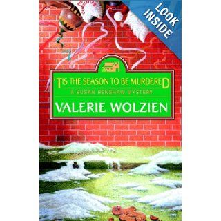 'Tis the Season to Be Murdered Valerie Wolzien 9780449007419 Books