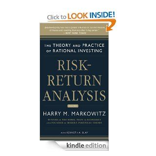 Risk Return Analysis The Theory and Practice of Rational Investing (Volume One) 1 eBook Harry Markowitz, Kenneth Blay Kindle Store