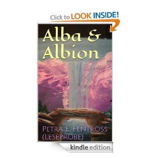 Alba & Albion Leseprobe (German Edition) eBook Petra Fentross Kindle Store