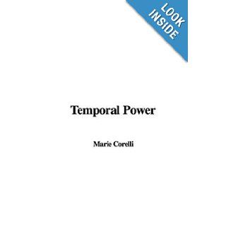 Temporal Power Marie Corelli 9781404357952 Books