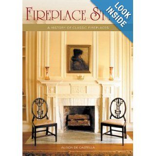 Fireplace Styles Alison De Castella Books
