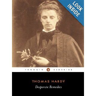 Desperate Remedies (Penguin Classics) Thomas Hardy, Mary Rimmer 9780140435238 Books