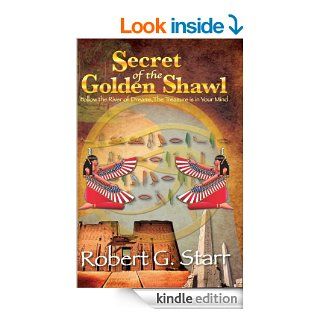 Secret of the Golden Shawl eBook Robert  G. Starr Kindle Store
