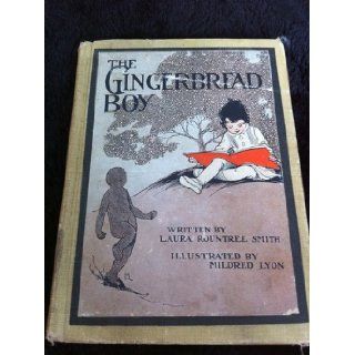 Gingerbread Boy Laura Roundtree Illust Lyon, Mildred Smith, Color Illustrations Books