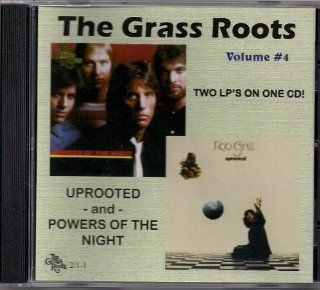 The Grass RootsPowers Of The Night/Uprooted(Rob Grill) Music