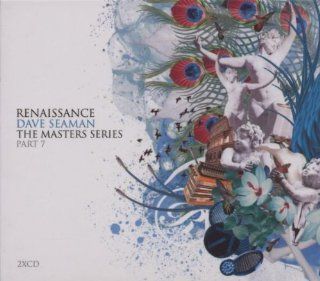 Renaissance Masters 7 Mixed By Dave Seaman Music