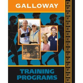 Galloway Training Programs Jeff Galloway 9780964718746 Books