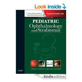 Pediatric Ophthalmology and Strabismus eBook Creig S. Hoyt, David Taylor Kindle Store